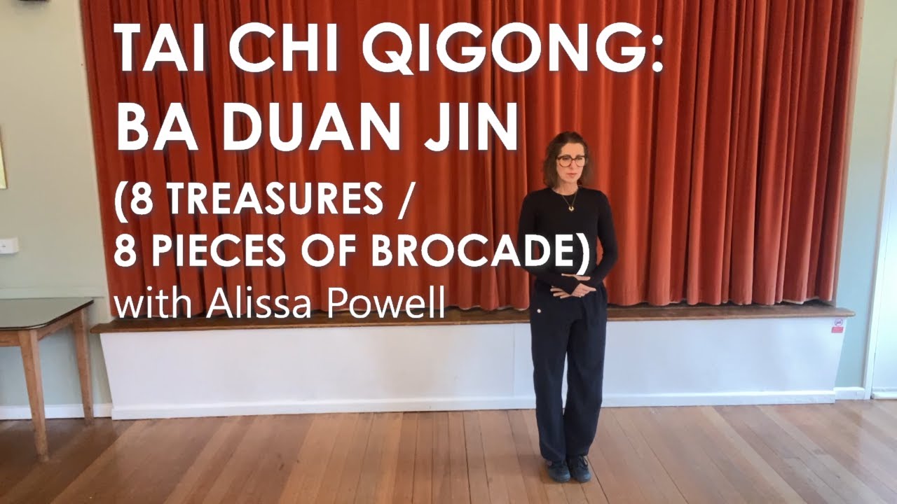 Tai Chi Qigong Ba Duan Jin (Eight Brocades) (Eight Treasures) Traditional Health & Energy Practice