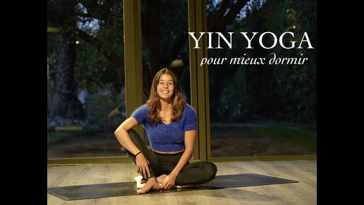 YIN YOGA POUR MIEUX DORMIR