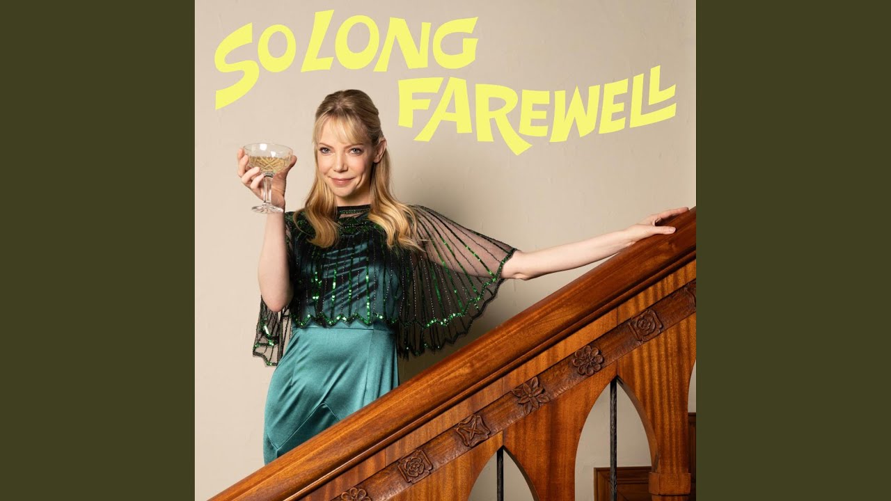 So Long Farewell