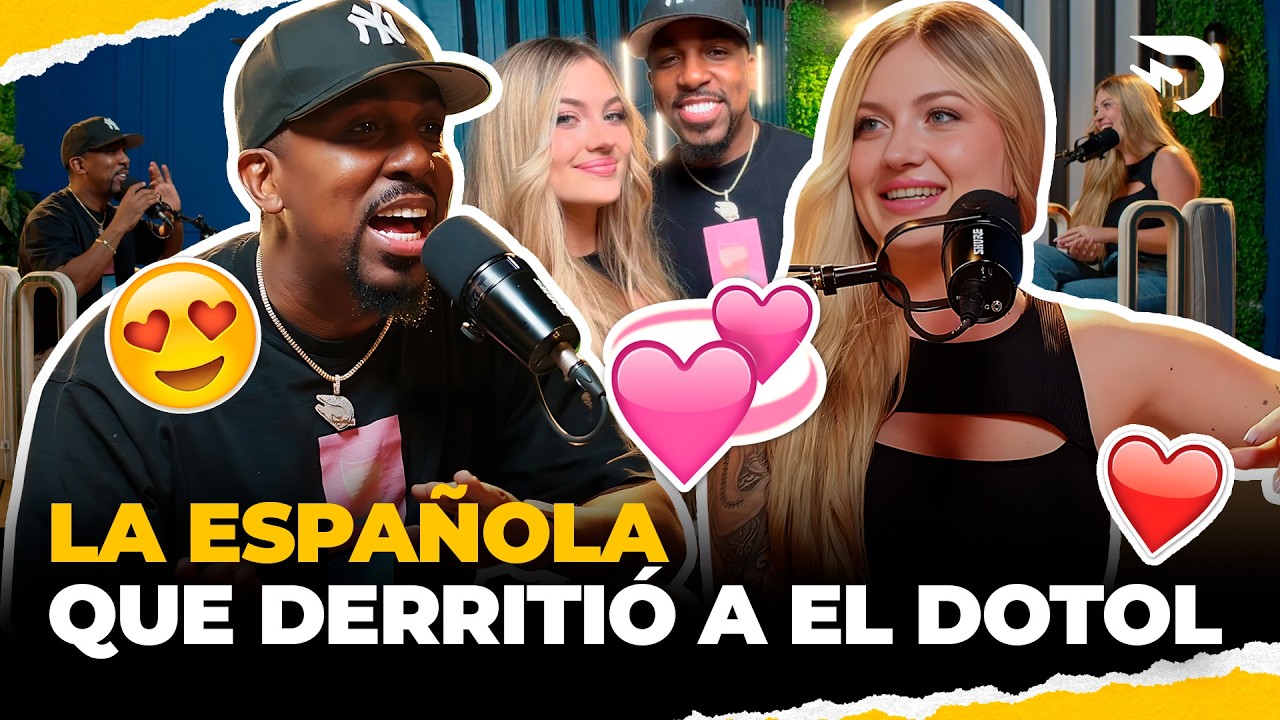LA ESPAÑOLA QUE SE ADUEÑO DE SAN PEDRO 😍 EL DOTOL NASTRA