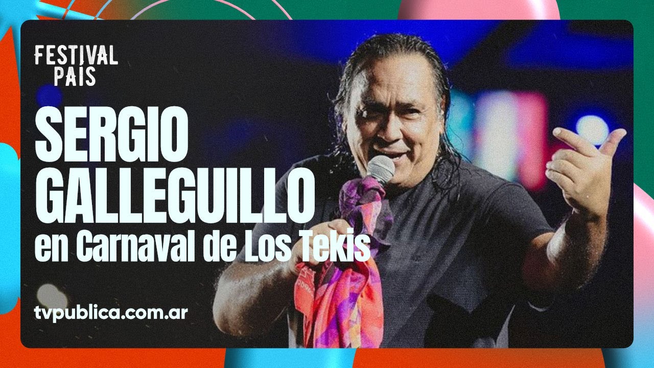 Sergio Galleguillo en Carnaval de Los Tekis - Festival País 2024