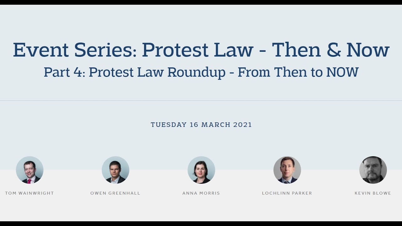 Part 4 of Event Series 'Protest Law: Then & Now' - From Then to NOW - Tues 16 March 2021