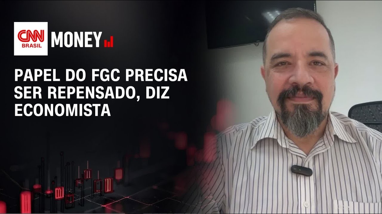 Papel do FGC precisa ser repensado, diz economista | MONEY NEWS