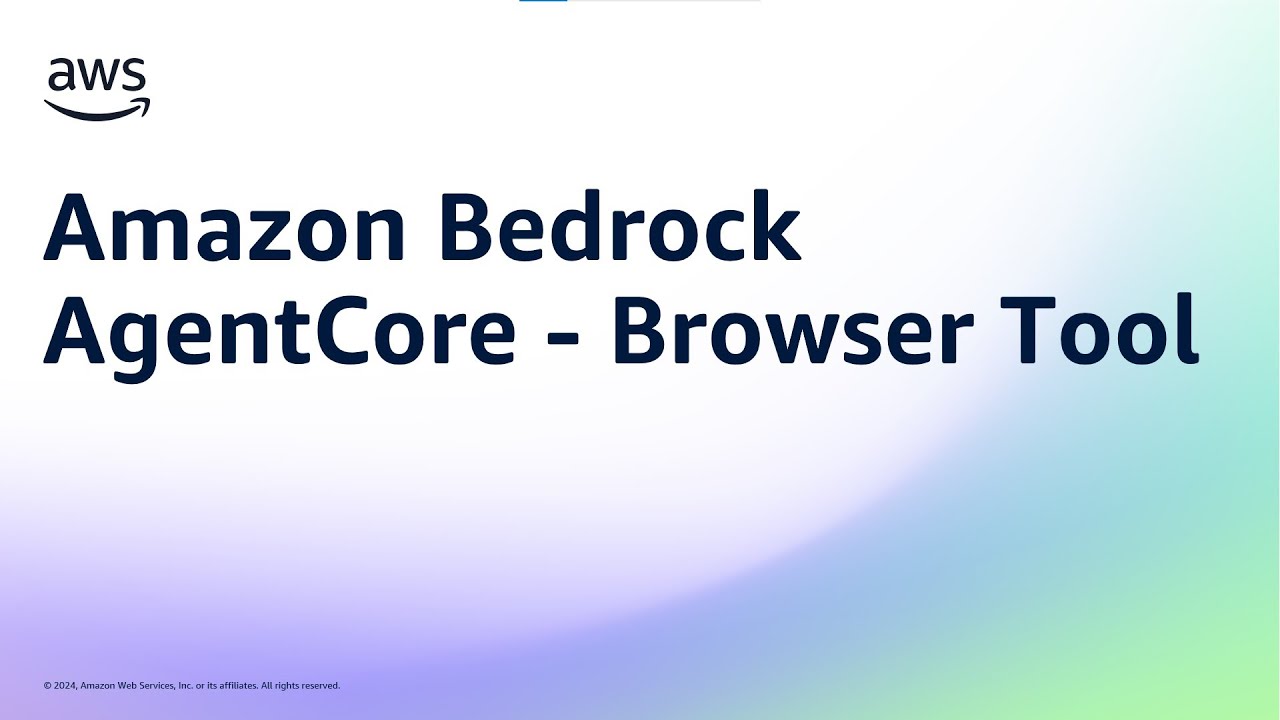Amazon Bedrock AgentCore - Browser Tool | Amazon Web Services