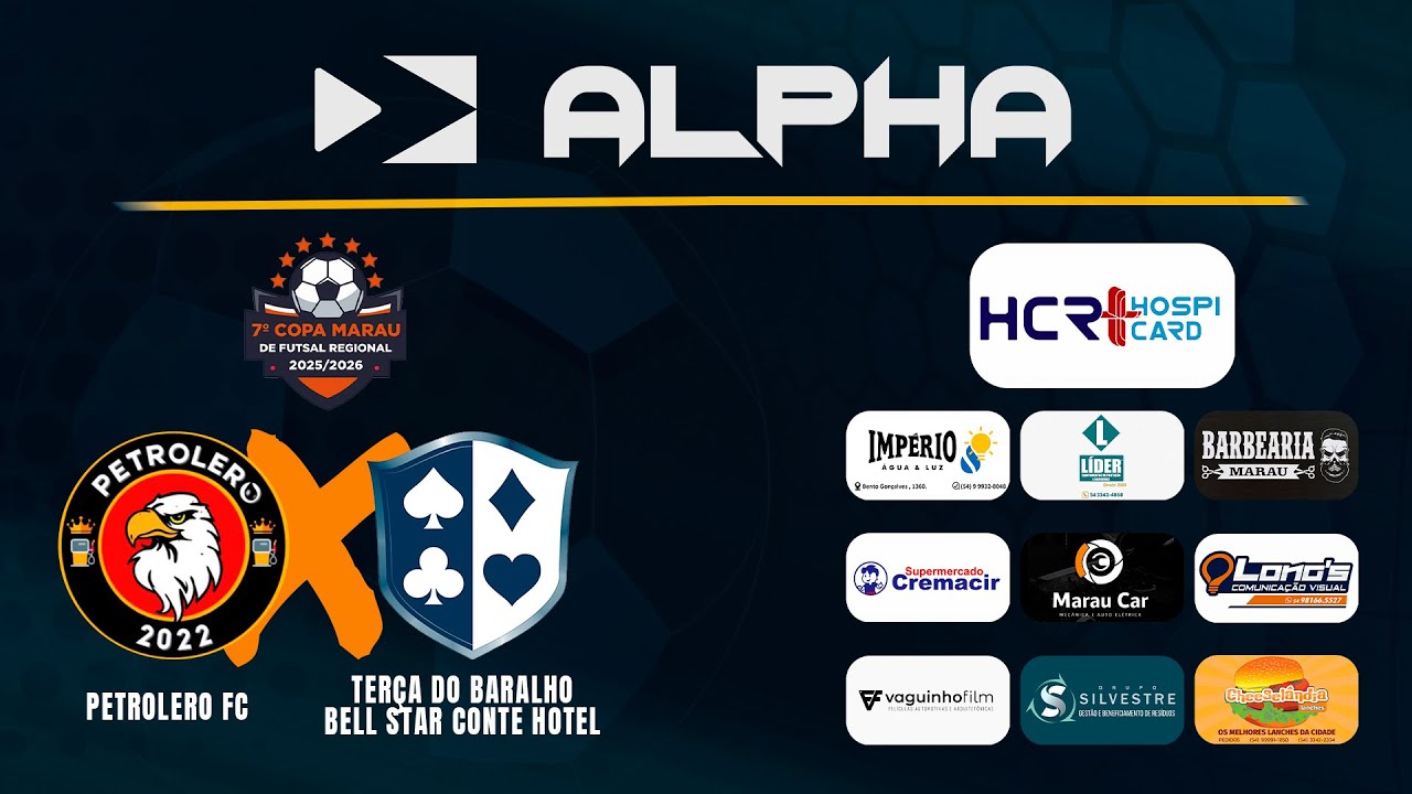 COPA MARAU DE FUTSAL 2025/2026 - PETROLERO X TERÇA DO BARALHO