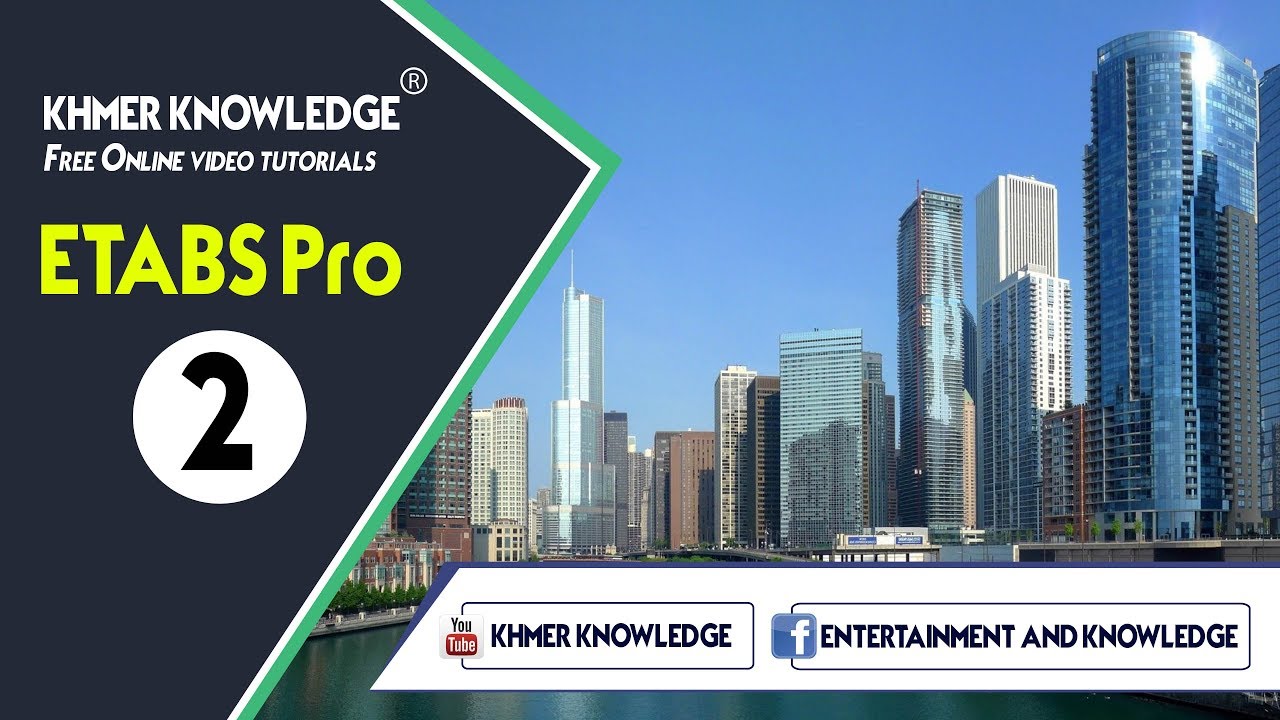 ETABS Pro Part 2 by Khmer Knowledge