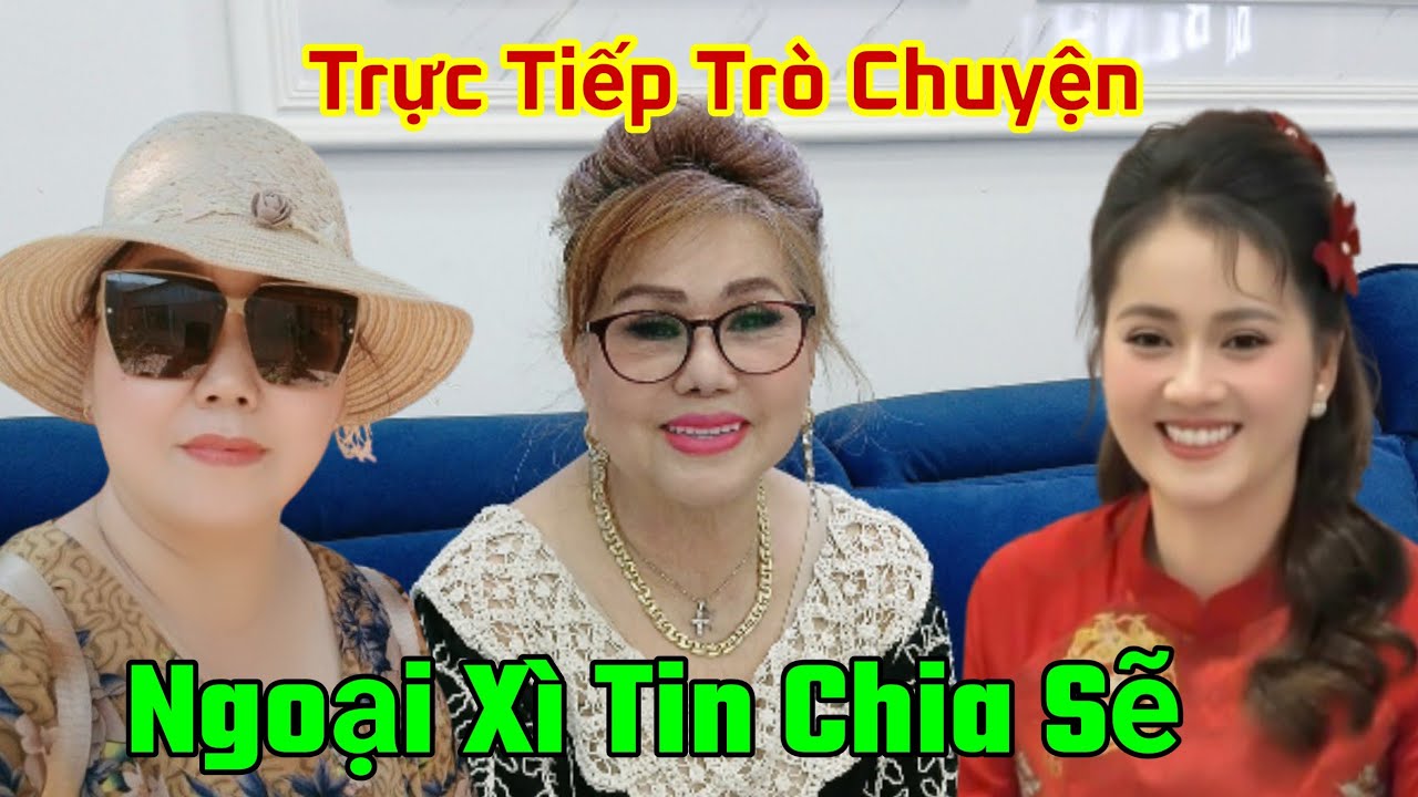 Trực Tiếp  Ngoại Xì Tin Chia Sẽ Về Hồng Loan
