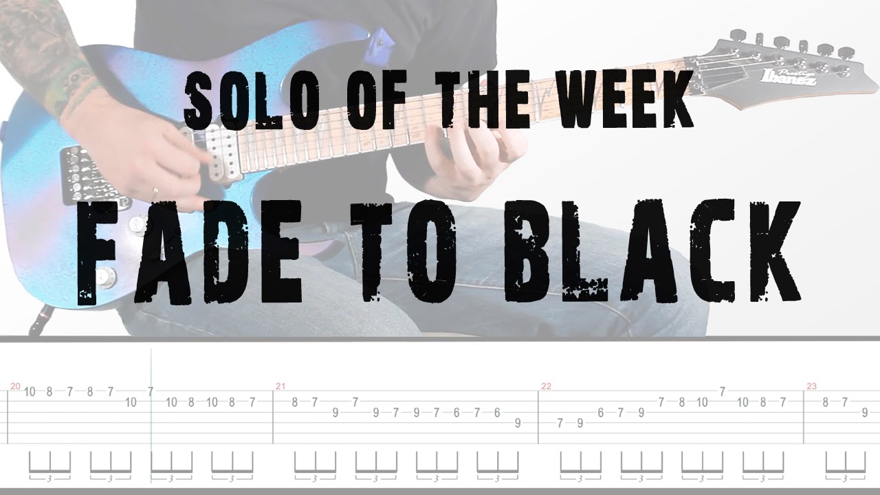 Solo Of The Week: 16 Metallica - Fade To Black Tab