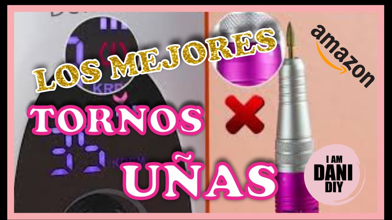 🔥Los MEJORES✅ TORNOS para UÑAS de AMAZON 🚀