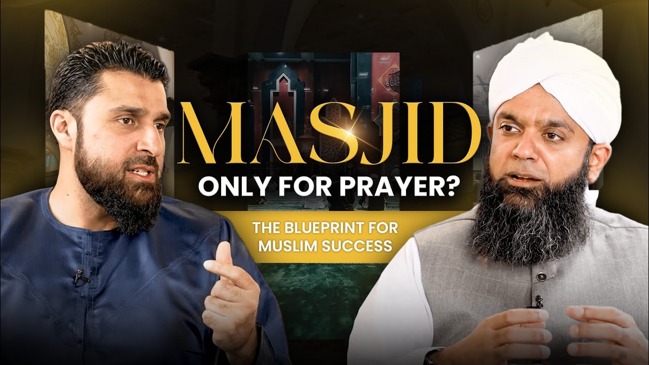 Is Masjid Only for Prayer? | The Blueprint for Muslim Success | Omar Hayat X Shaykh Bilal