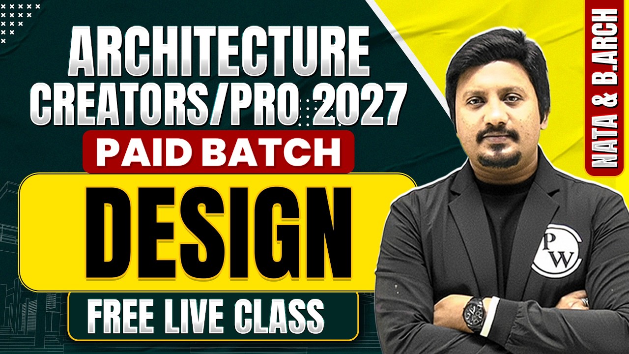 Architecture Creators/Pro 2027 | Design | Paid Batch | FREE Live class | NATA & JEE B.Arch