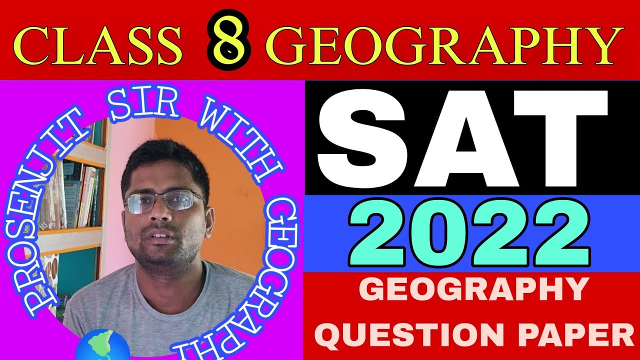 SAT || GEOGRAPHY QUESTION PAPER solution || 2022