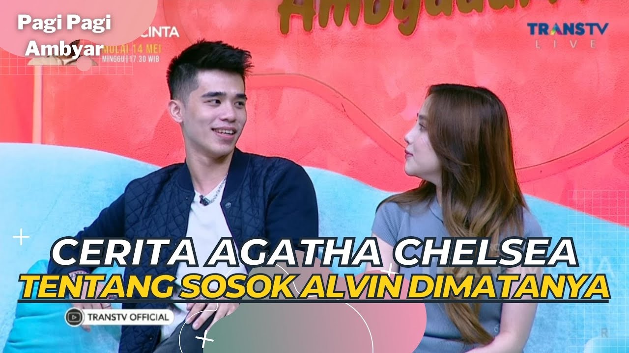 Hubungan ALVIN JO dan AGATHA CHELSEA Semakin Erat! | PAGI PAGI AMBYAR (11/5/23) P3