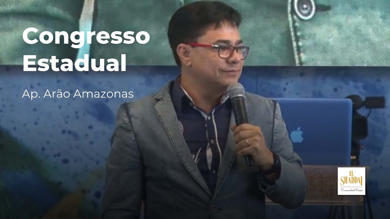 Congresso Estadual (Ap. Arão Amazonas)