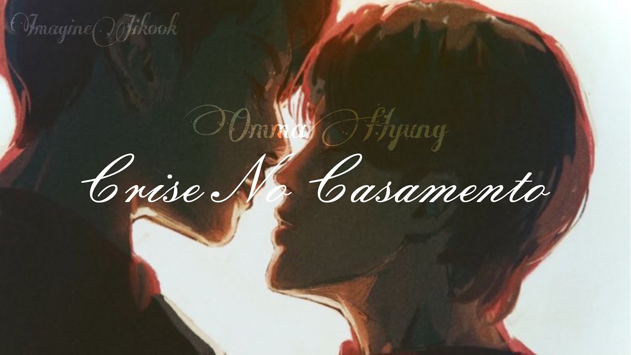 Imagine Jikook “Crise No Casamento” Ep único