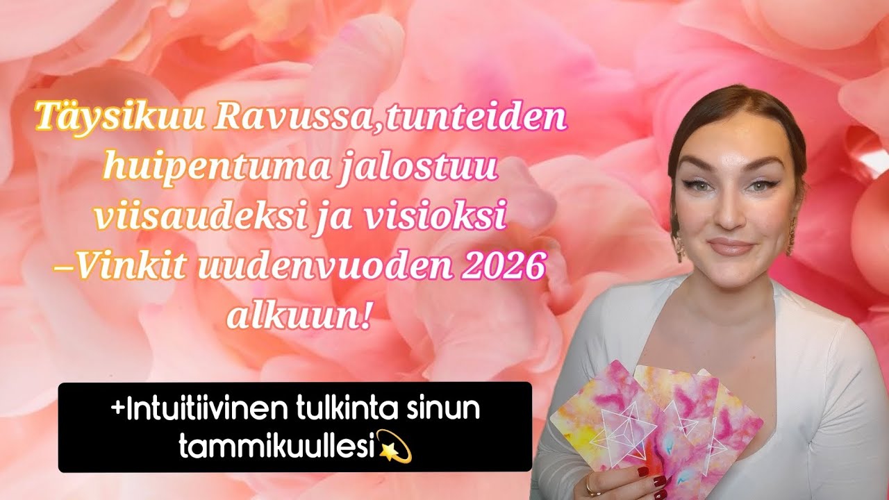 Täysikuu Ravussa –Vinkit uudenvuoden 2026 alkuun💫