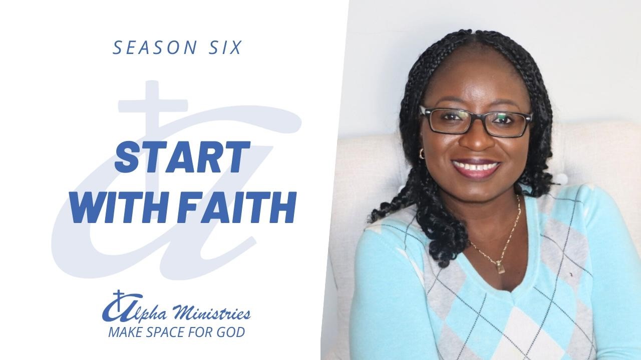 Start with  Faith // Make Space for God