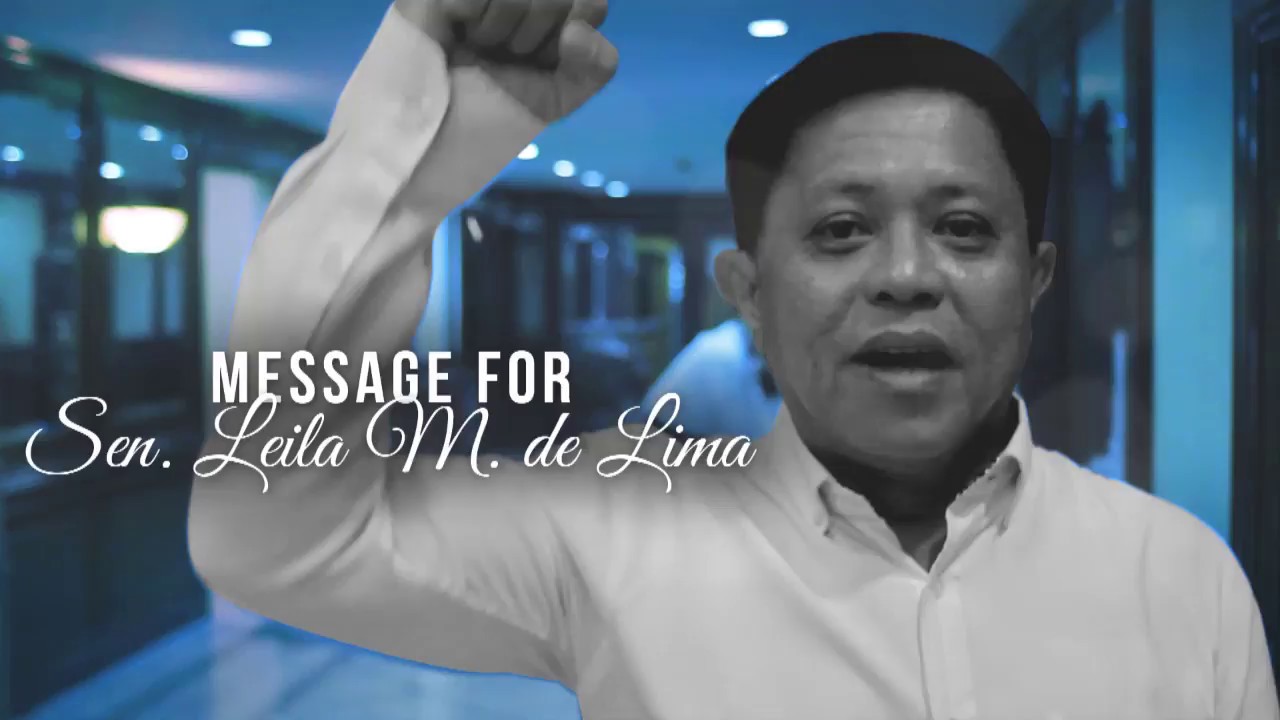 Message of Rep. Tom Villarin for Sen. Leila M. de Lima