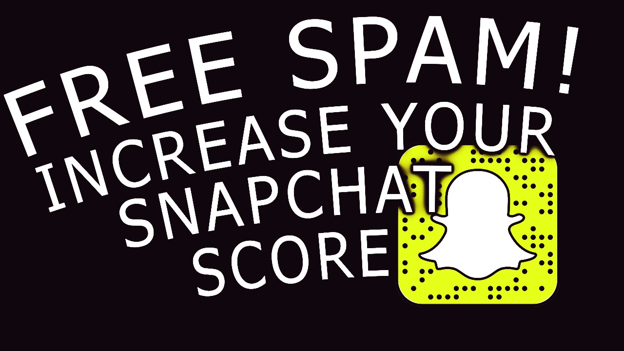 Free Snapchat Spam Instructions!! Best Method to raise your score!
