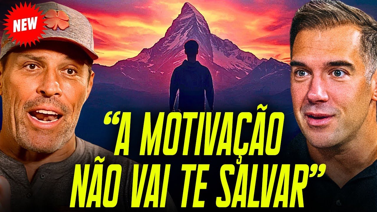 Tony Robbins: A Motivação Não É o Bastante! Crie Uma Missão Que Te Sustente Nos Dias Mais Difíceis