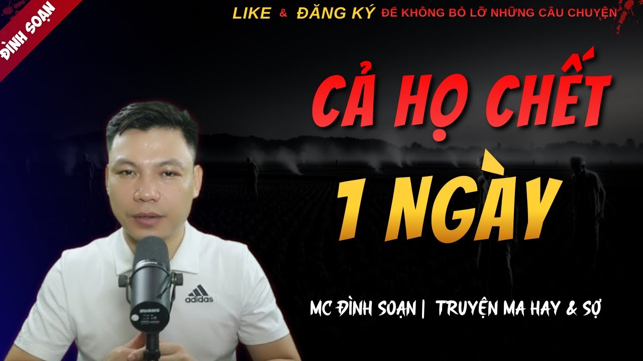 CHUYỆN MA KINH DỊ MỚI | CẢ HỌ CHẾT TRONG 1 NGÀY || Truyện Ma Đình Soạn Hay Và Sợ Nhất 2025
