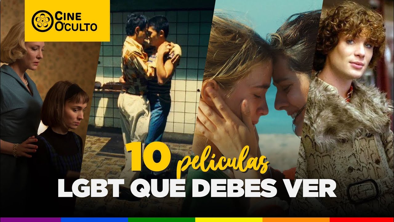 10 PELÍCULAS LGBT QUE DEBES VER.