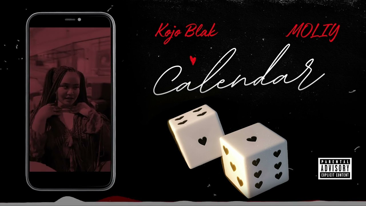 KOJO BLAK - Calendar ft. Moliy (Official Lyric Video)