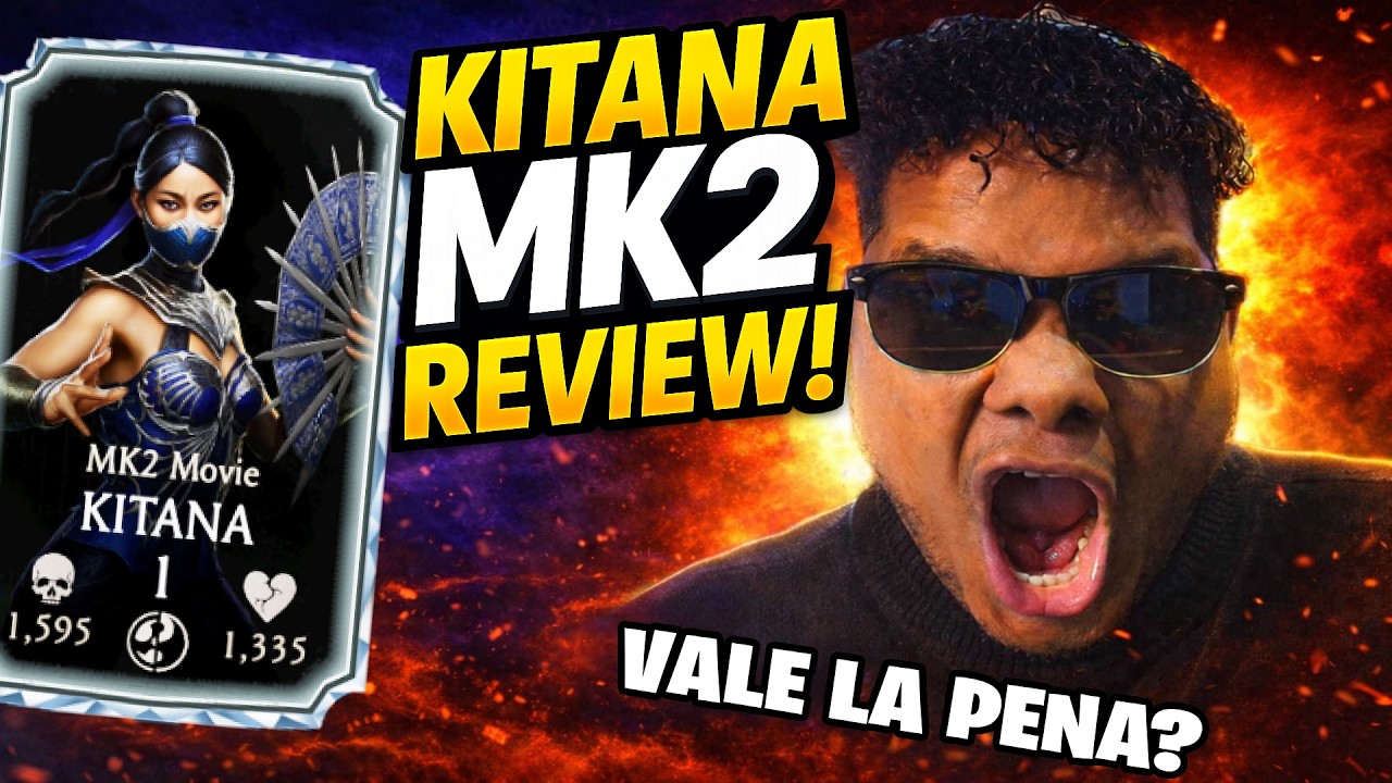 LA VERDAD SOBRE KITANA MK2… ¿VALE LA PENA? | Mortal Kombat Mobile