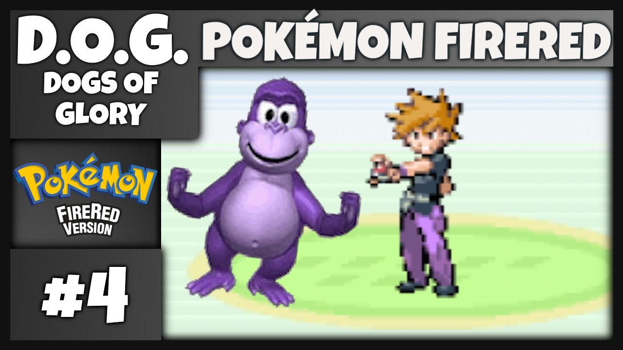 D.O.Gs Invade: Pokémon FireRed - Часть 4 | Битва против Бонзи!