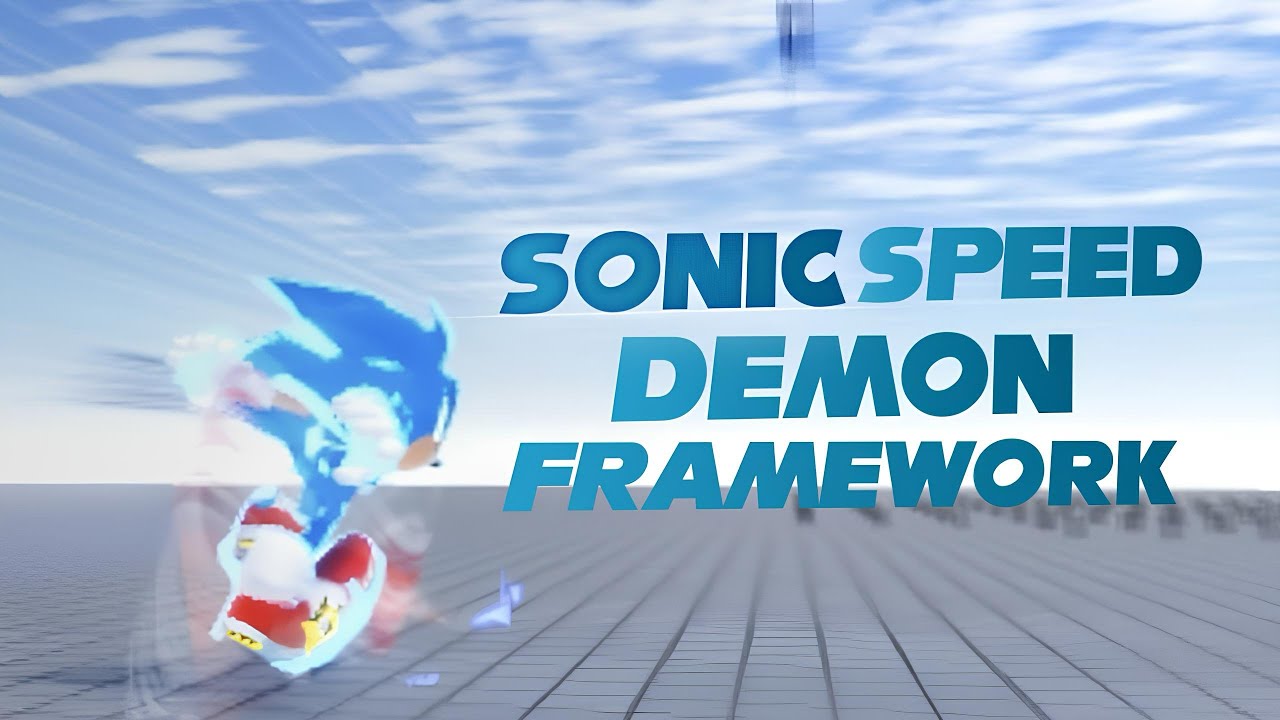 Roblox Sonic Speed Demon Framework Level Update!? let's see 
