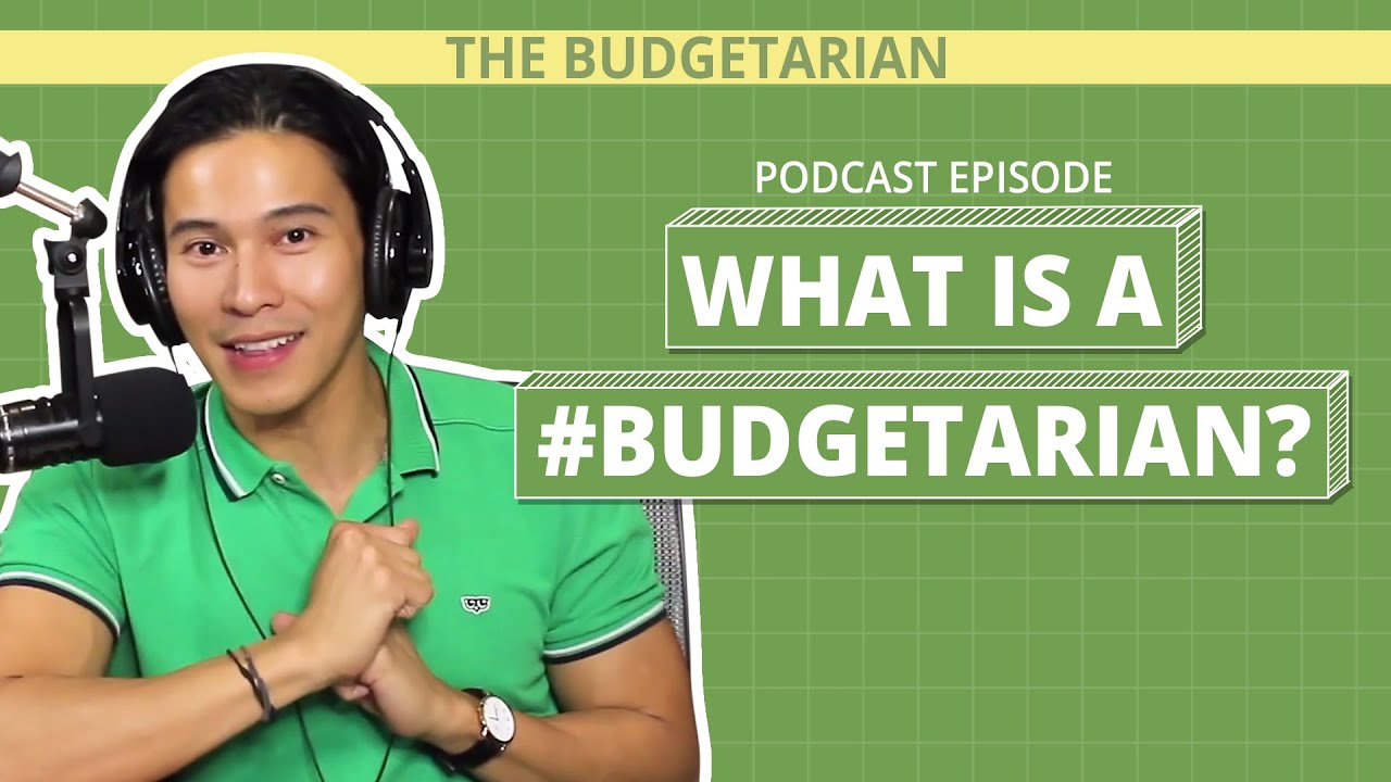 WHAT IS A #BUDGETARIAN? | Enchong Dee: The Budgetarian Podcast