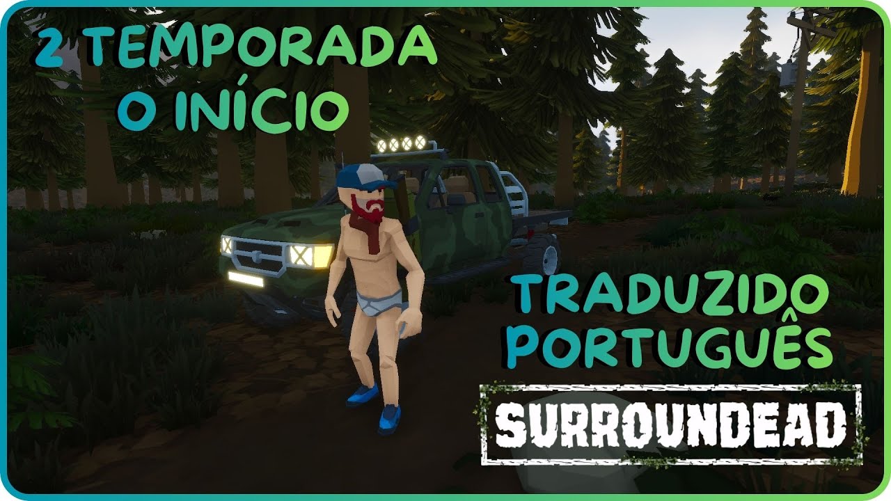 SURROUNDEAD Temporada 2 — Um Novo Começo no Caos!