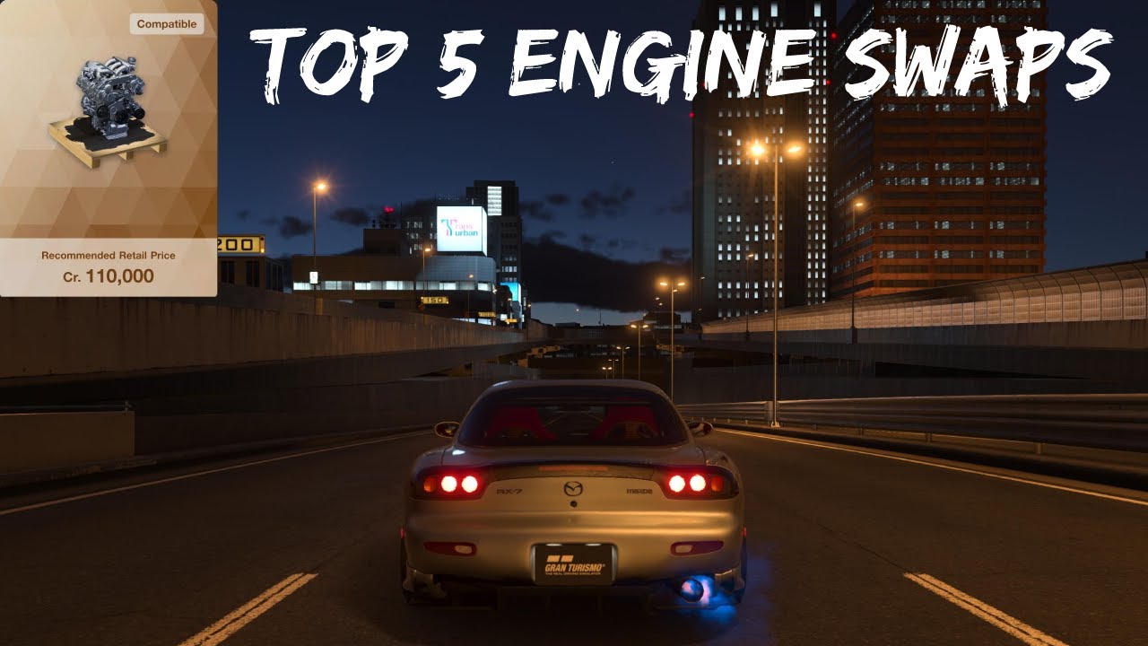 Gran Turismo 7 - Top 5 MUST Have Engine Swaps! Full Builds and Test Drives!