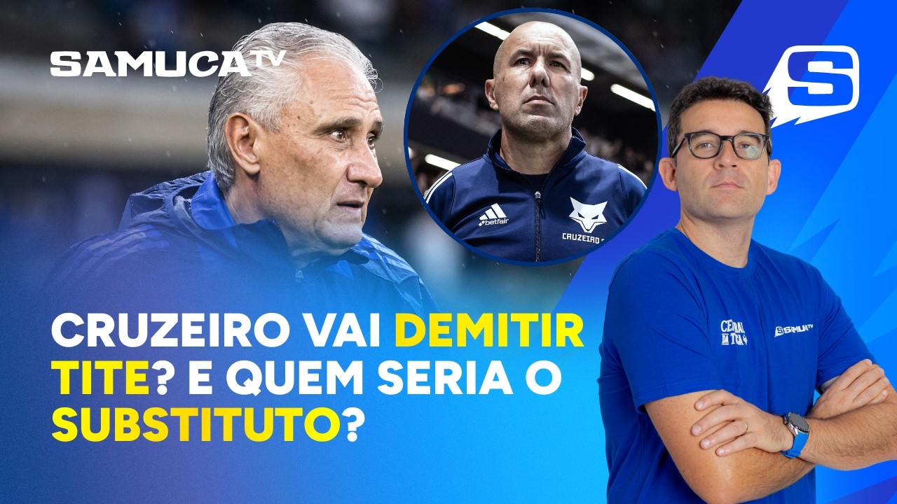SAMUEL VENÂNCIO ATUALIZA A SITUAÇÃO DE TITE NO CRUZEIRO