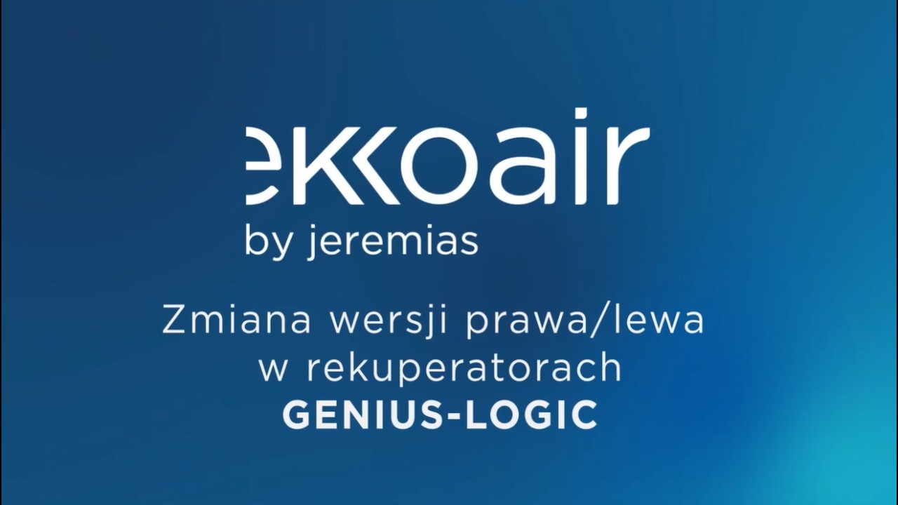 Jeremias EKKOAIR Genius i Logic - zmiana wersji prawej i lewej