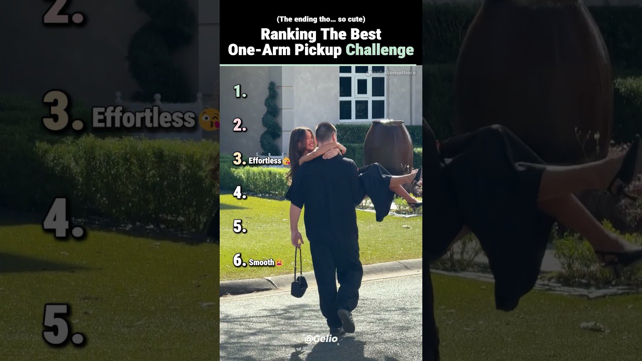Ranking the Best One-Arm Pickup Challenge✨🥰 #ranking #tiktok #viral #couple
