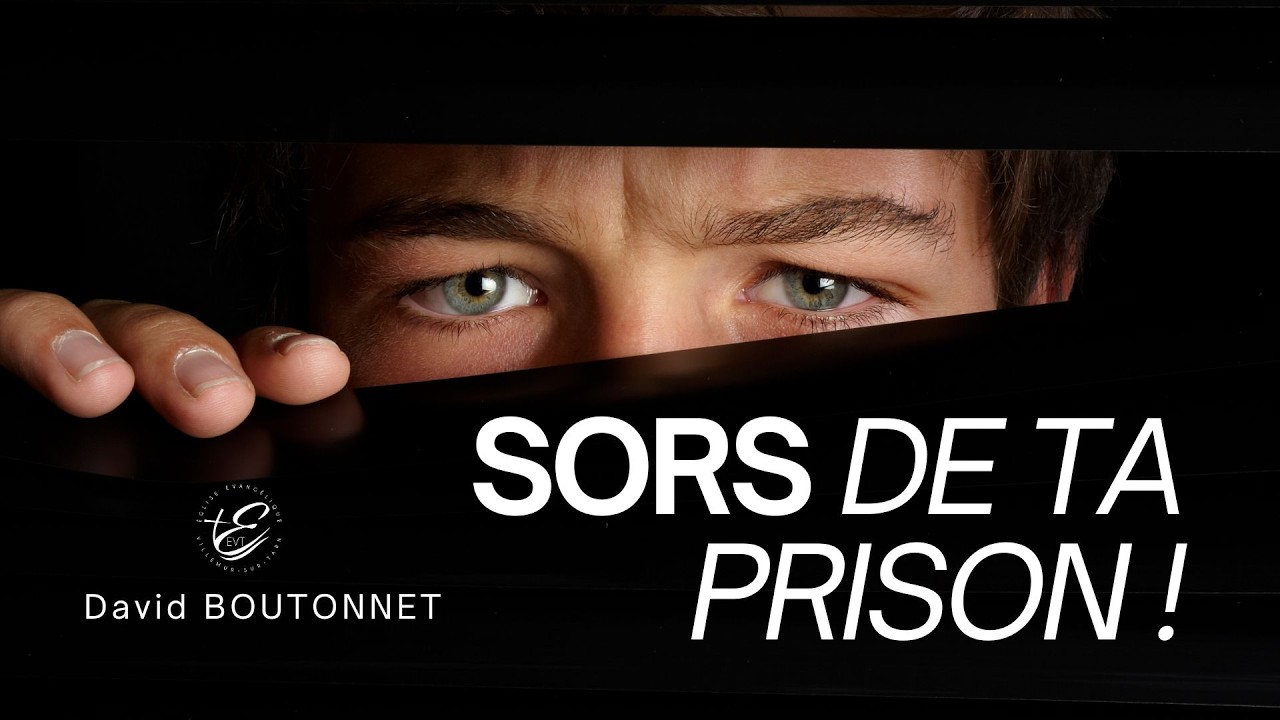 Sors de ta prison! - David BOUTONNET
