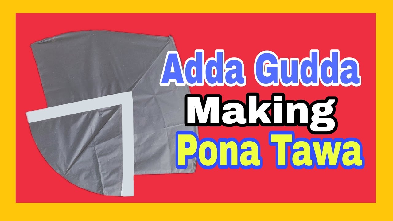 Adda Gudda Making (Pona Tawa), Flying Test | Kites Enthusiasts