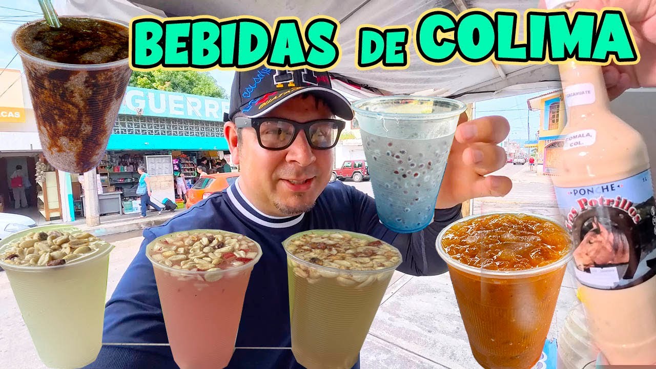 Las BEBIDAS 🥤 Mas TRADICIONALES de COLIMA 🌴 y donde Las ENCUENTRAS