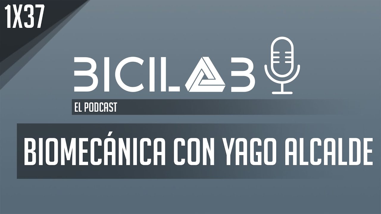 BiciLAB 1x37 Preguntas y respuestas sobre BIOMECÁNICA en el ciclismo con Yago Alcalde