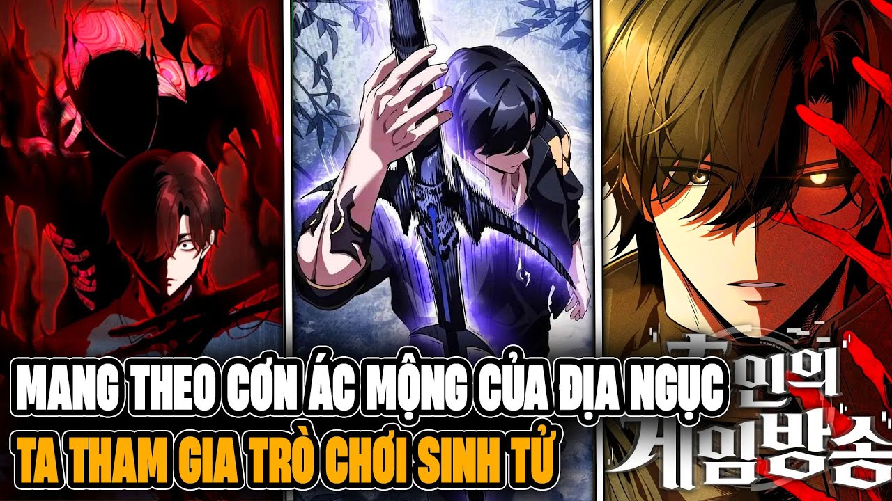 Mang Theo Cơn Ác Mộng Của Địa Ngục, Ta Tham Gia Trò Chơi Sinh Tử - Review Truyện Tranh