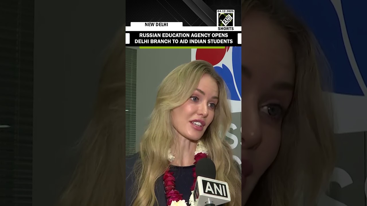 Russian Education Agency opens New Delhi Branch to aid Indian students