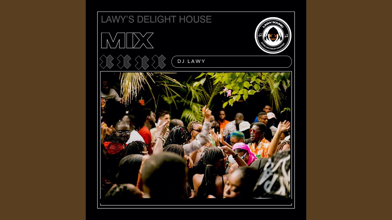 Lawy's Delight House Mix