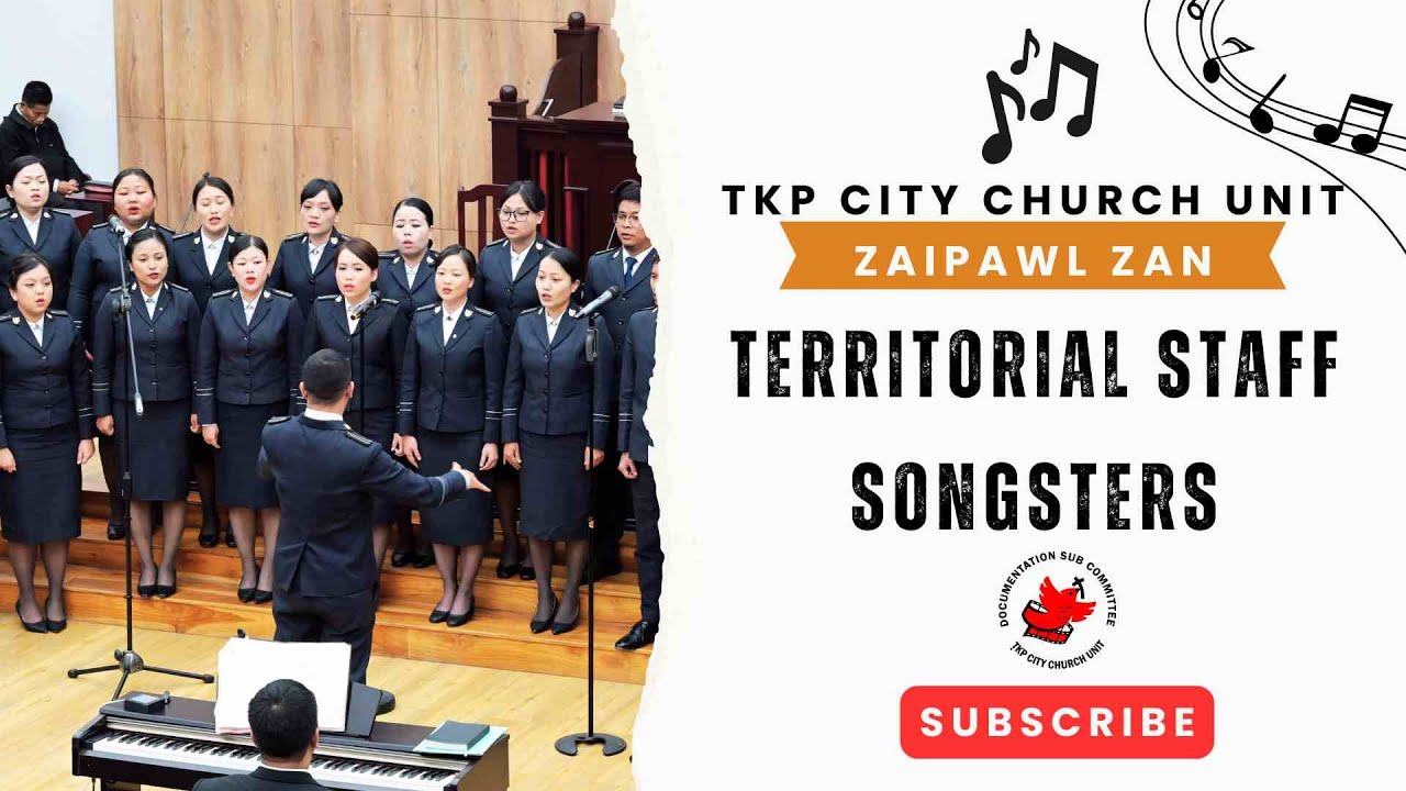 Territorial Staff Songsters - Lungpui Nghet