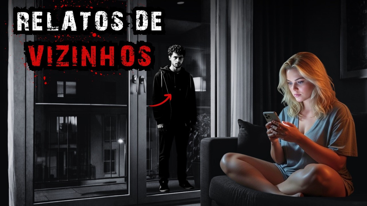 3 HISTÓRIAS DE TERROR | VIZINHOS PERIGOSOS