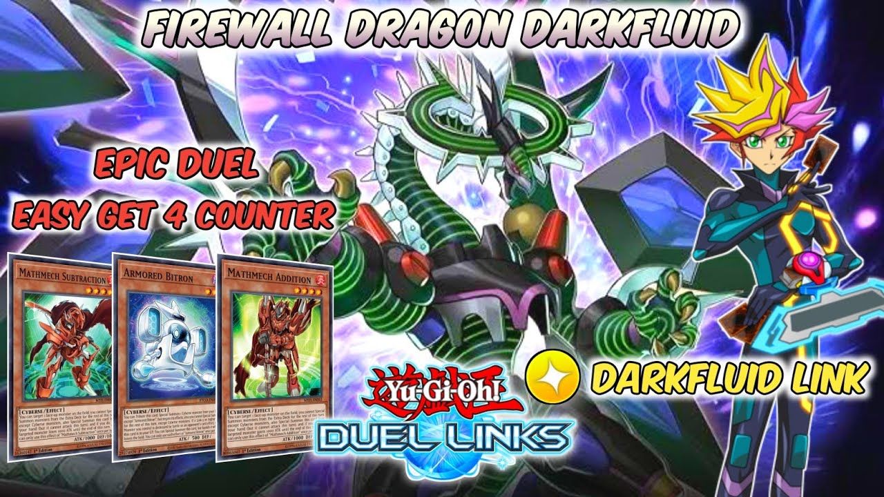 FIREWALL DRAGON DARKFLUID | Easy Get Four Counter | Yu-Gi-Oh! Duel Links