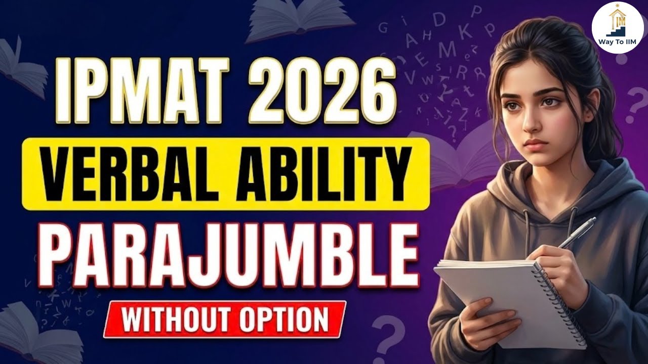 IPMAT 2026 Verbal Ability 😱 | Para Jumble Without Options Explained