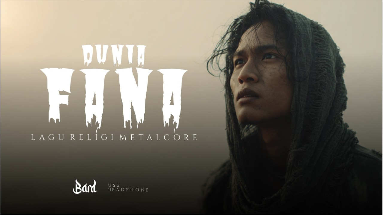 Dunia Fana - Bard (Official Visualizer)