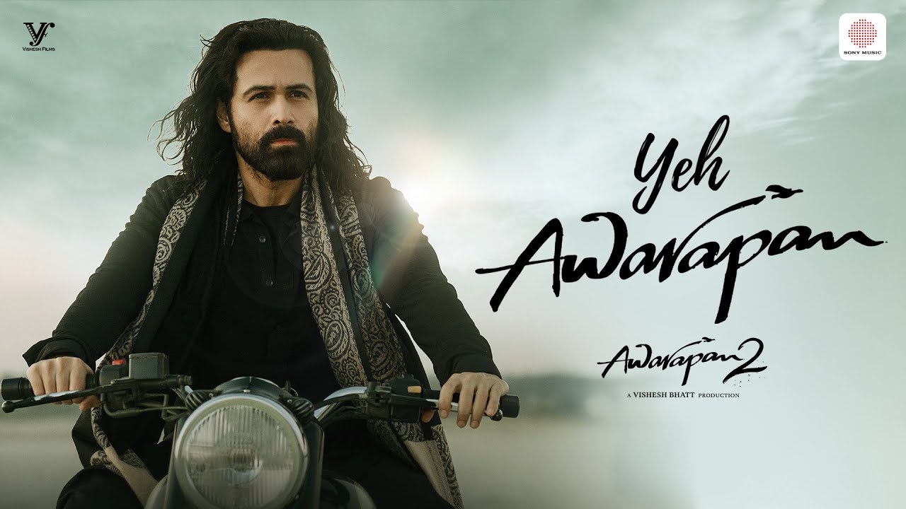 Yeh Awarapan | Emraan Hashmi, Disha Patani | Vishesh Bhatt | Amaal, Arijit, Rashmi Virag| Awarapan 2