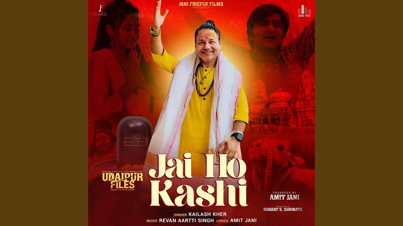 Jai Ho Kashi (From 